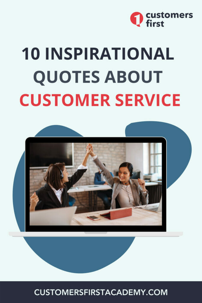 10 Inspiring Quotes About Serving Others In Customer Service