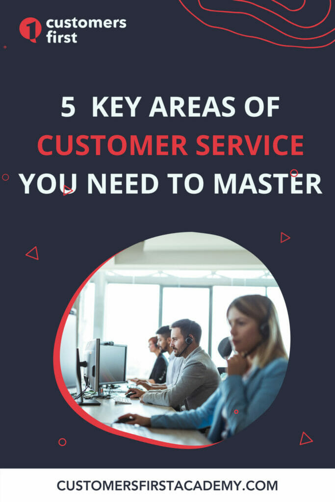 5 Key Areas of Customer Service You Need to Master