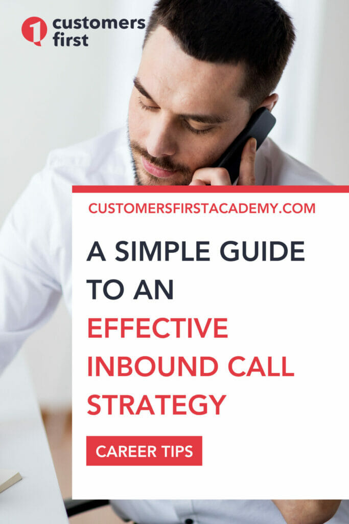 A Simple Guide for an Effective Inbound Calls Strategy