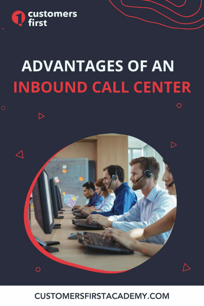 Advantages of an Inbound Call Center