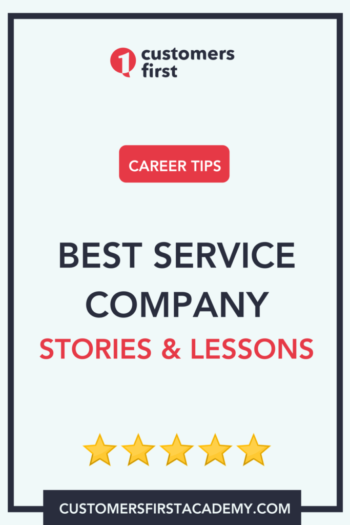 Best Service Company Stories and Lessons