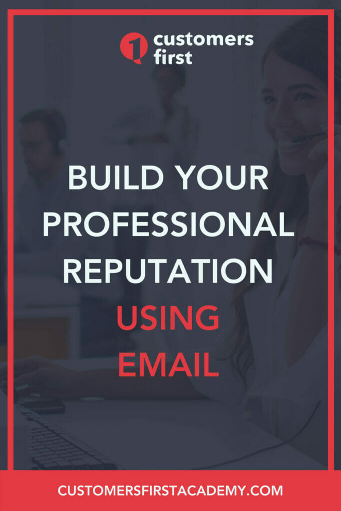 Build Your Professional Reputation Via Email