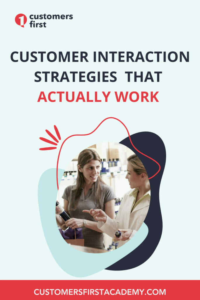 Customer Interaction Strategies That Actually Work