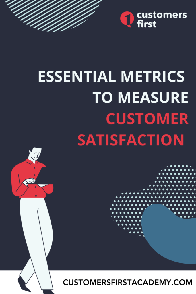 Customer Satisfaction Metrics to Track in 2021