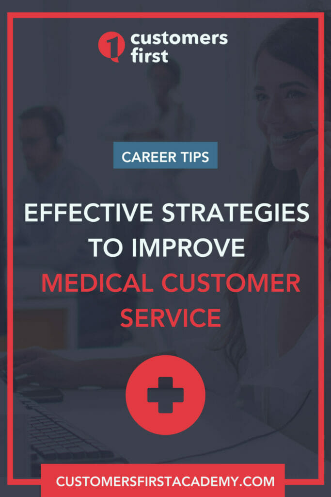 Effective Strategies to Improve Medical Customer Service