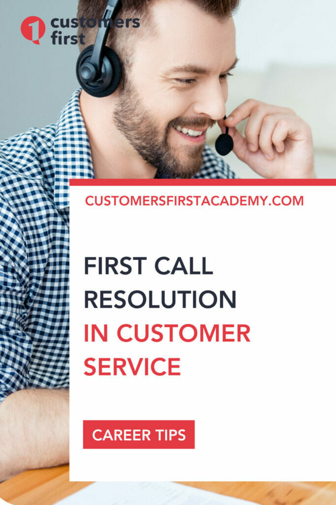 First Call Resolution in Customer Service