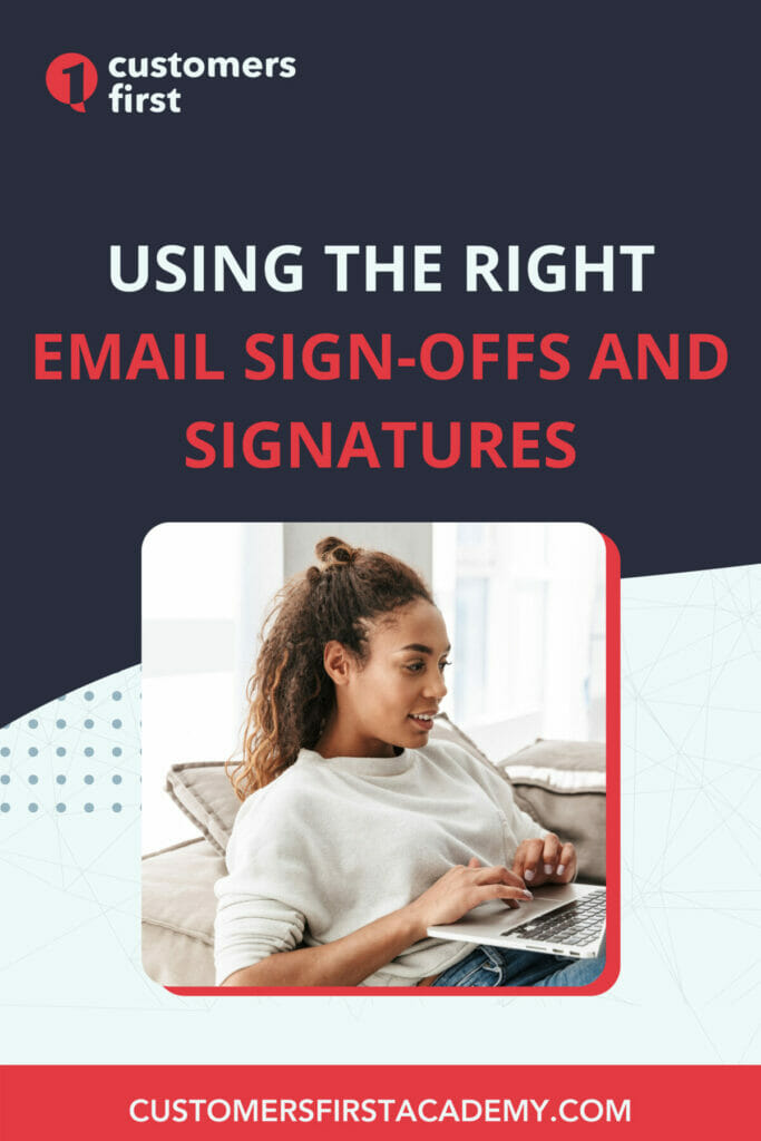 Using the Right Email Sign-offs And Signatures