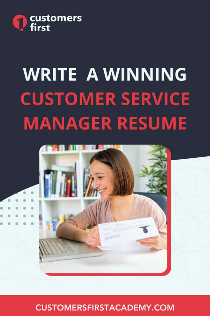 Write a Winning Customer Service Manager Resume (FREE Sample)