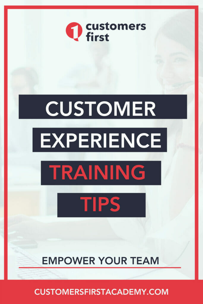 Customer Experience Training Tips