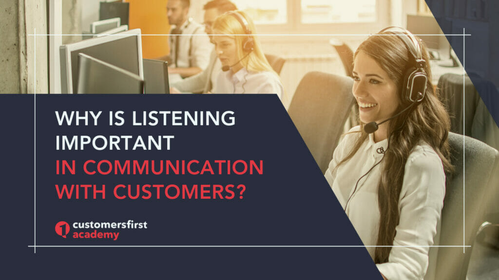 why listening is important in communication with customers