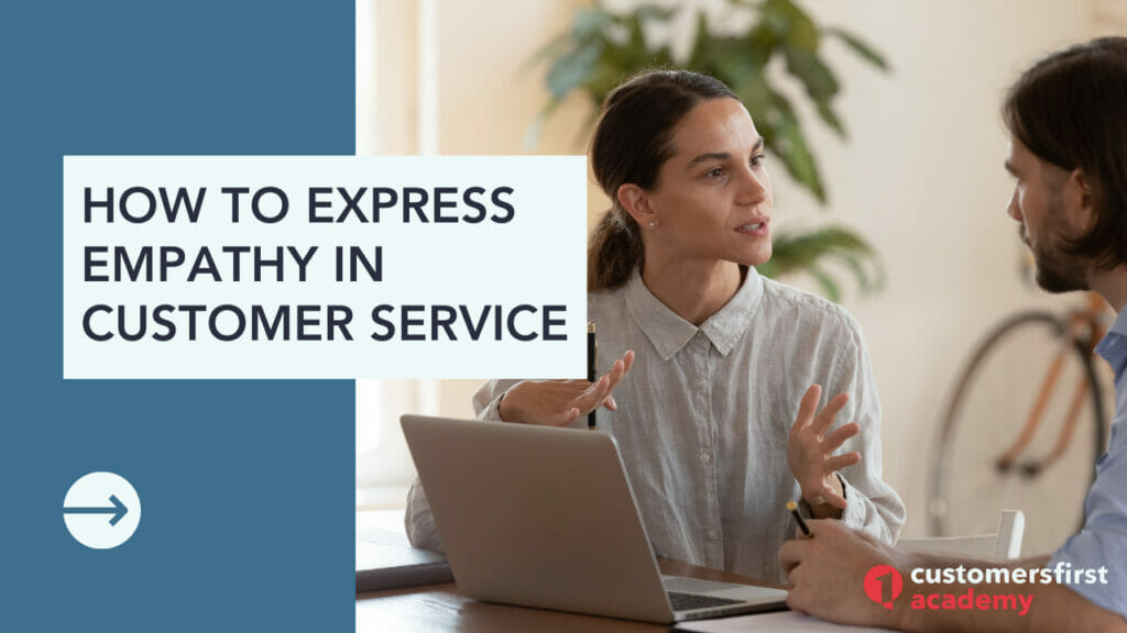 How to Express Empathy in Customer Service 1 How to express empathy