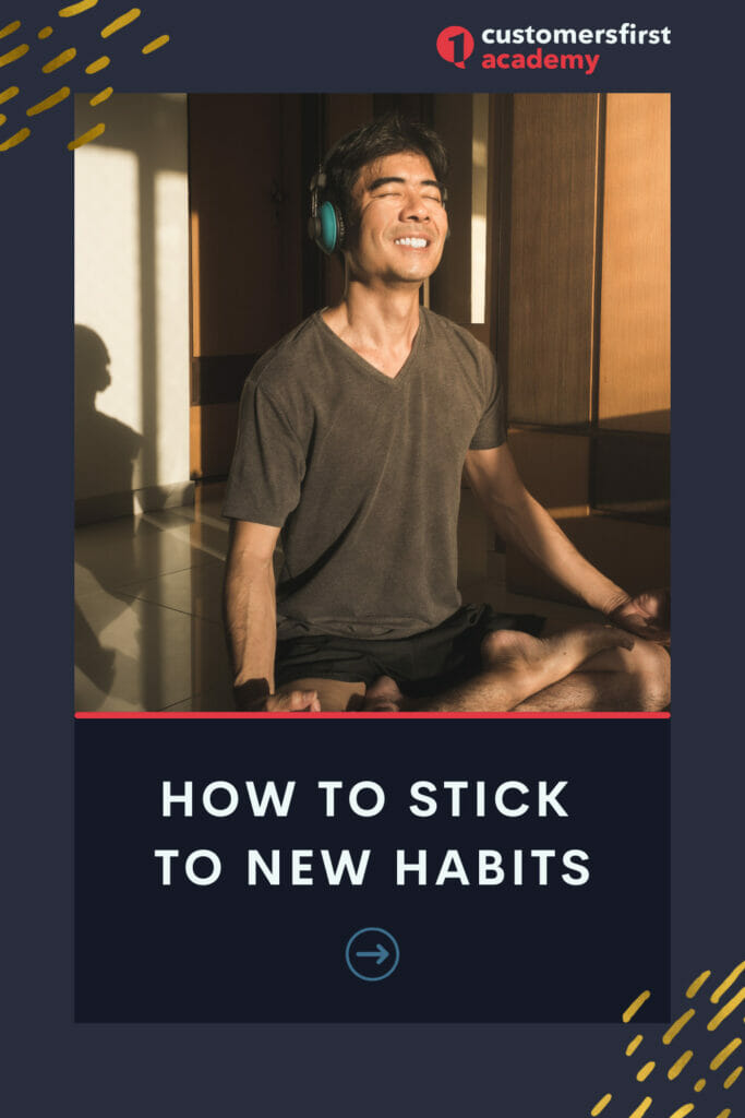 how-to-stick-to-new-success-habits